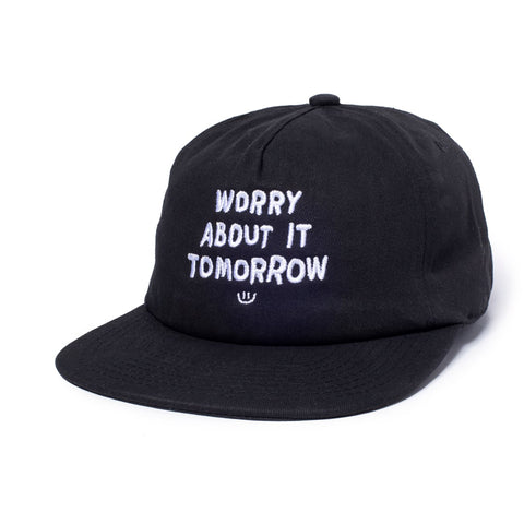 Worry About It Tomorrow Unstructured Hat